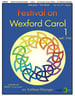 Festival on Wexford Carol 1 & 2